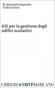 GIS per la gestione degli edifici scolastici