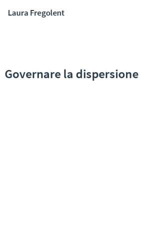 Governare la dispersione