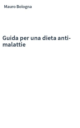 Guida per una dieta anti-malattie