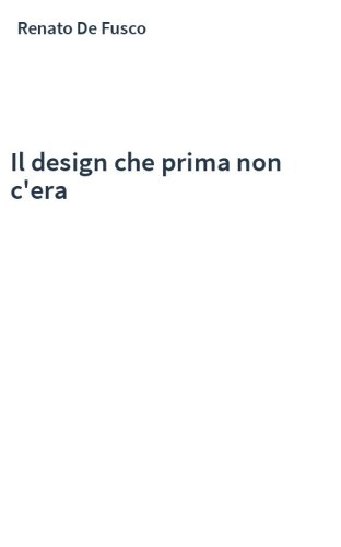 Il design che prima non c'era
