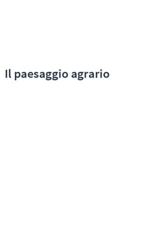 Il paesaggio agrario