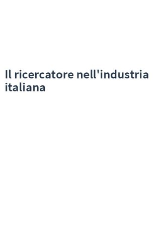 Il ricercatore nell'industria italiana