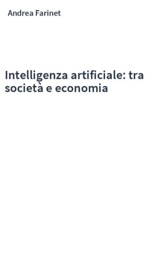 Intelligenza artificiale: tra società e economia