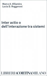 Inter actio o dell'interazione tra sistemi