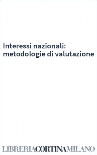 Interessi nazionali: metodologie di valutazione