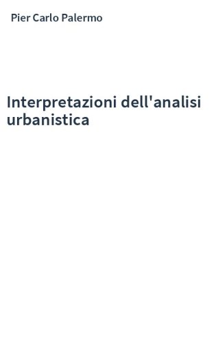 Interpretazioni dell'analisi urbanistica