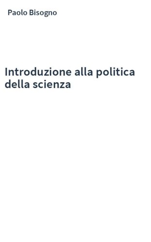 Introduzione alla politica della scienza