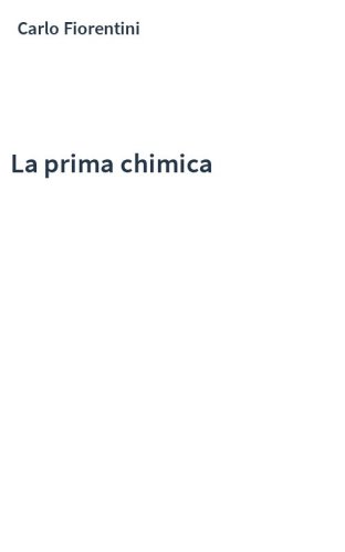 La prima chimica