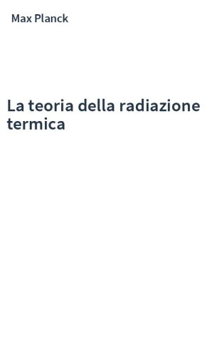 La teoria della radiazione termica