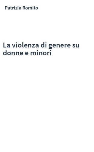 La violenza di genere su donne e minori