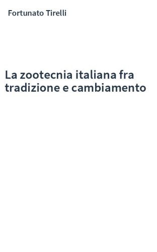 La zootecnia italiana fra tradizione e cambiamento