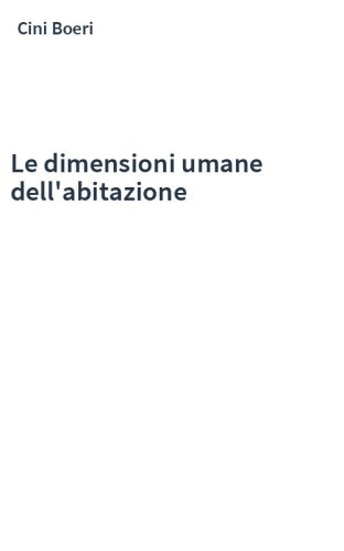Le dimensioni umane dell'abitazione