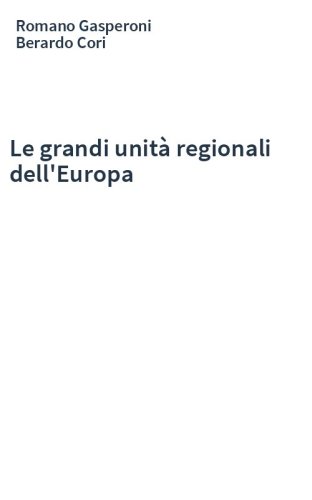 Le grandi unità regionali dell'Europa