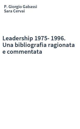 Leadership 1975-1996. Una bibliografia ragionata e commentata