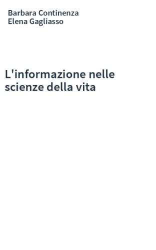 L'informazione nelle scienze della vita