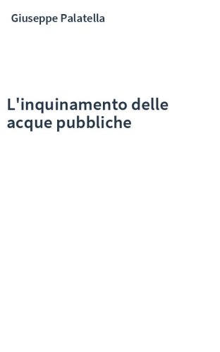 L'inquinamento delle acque pubbliche