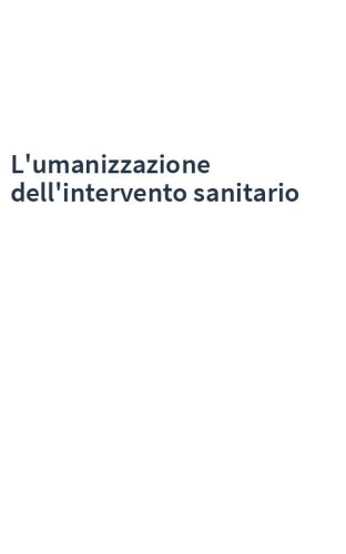 L'umanizzazione dell'intervento sanitario
