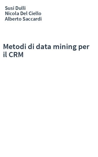 Metodi di data mining per il CRM