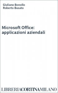 Microsoft Office: applicazioni aziendali