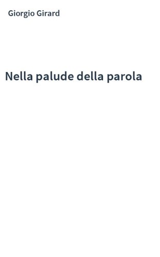Nella palude della parola