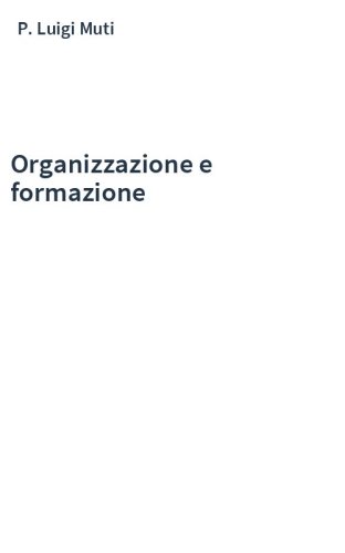 Organizzazione e formazione