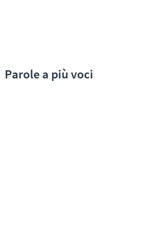 Parole a più voci