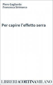 Per capire l'effetto serra