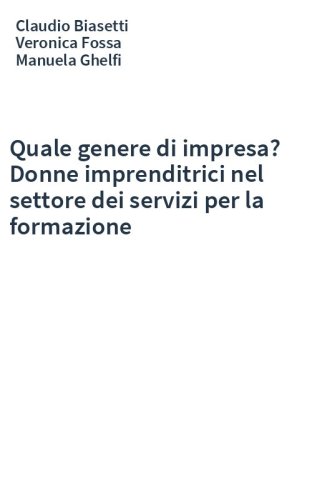 Quale genere di impresa? Donne imprenditrici nel settore dei servizi per la formazione