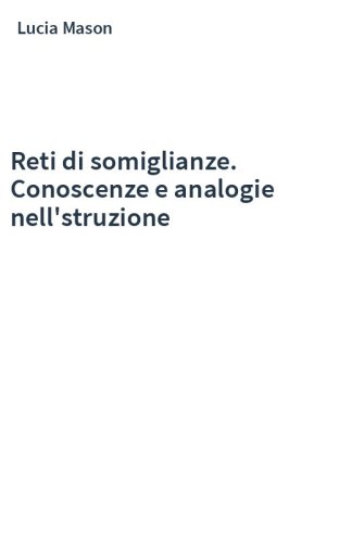 Reti di somiglianze. Conoscenze e analogie nell'struzione
