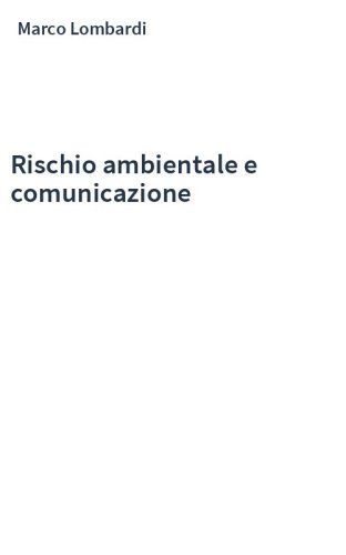 Rischio ambientale e comunicazione