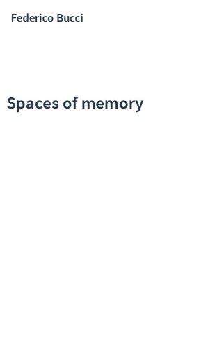 Spaces of memory