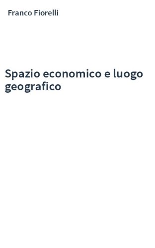 Spazio economico e luogo geografico