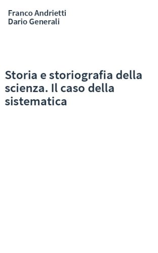 Storia e storiografia della scienza. Il caso della sistematica