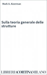 Sulla teoria generale delle strutture