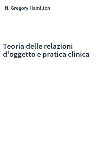 Teoria delle relazioni d'oggetto e pratica clinica
