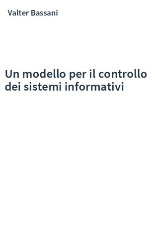 Un modello per il controllo dei sistemi informativi