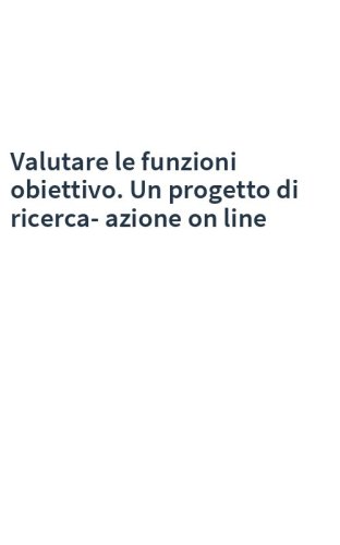 Valutare le funzioni obiettivo. Un progetto di ricerca-azione on line