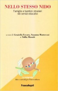 Nello stesso nido. Famiglie e bambini stranieri nei servizi educativi