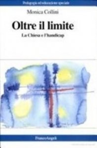 Oltre il limite. La Chiesa e l'handicap