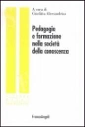 Pedagogia e formazione nella società della conoscenza