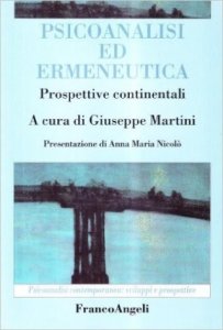 Psicoanalisi ed ermeneutica. Prospettive continentali