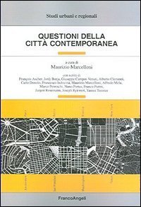 Questioni della città contemporanea
