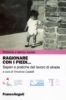 Ragionare con i piedi. Saperi e pratiche del lavoro di strada