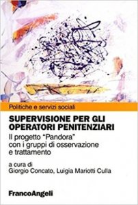Supervisione per gli operatori penitenziari. Il progetto «Pandora» con i gruppi di osservazione e trattamento