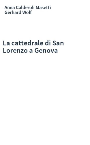 La cattedrale di San Lorenzo a Genova