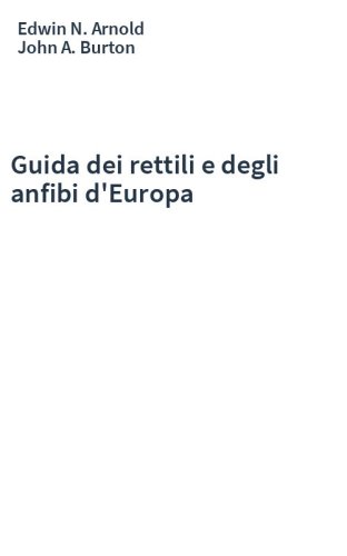 Guida dei rettili e degli anfibi d'Europa