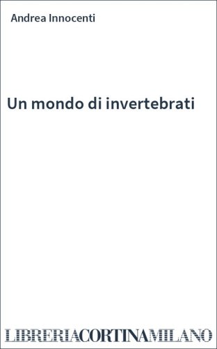 Un mondo di invertebrati