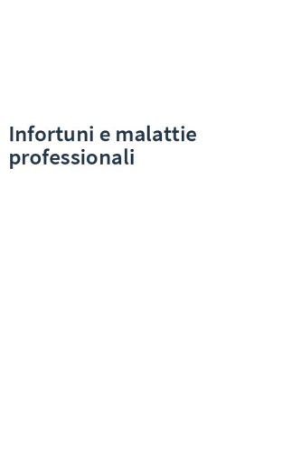 Infortuni e malattie professionali