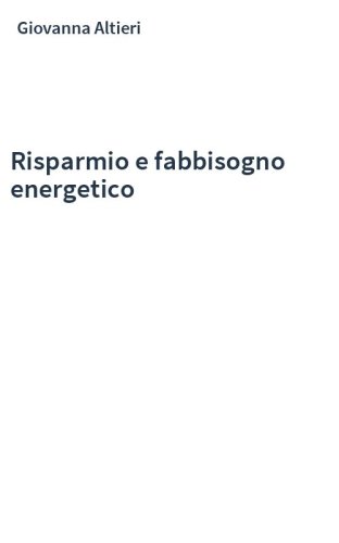 Risparmio e fabbisogno energetico