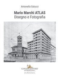 Mario Marchi ATLAS. Disegno e fotografia